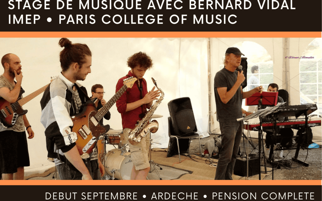 Stage de musique de Bernard Vidal : Les auditions sont ouvertes !