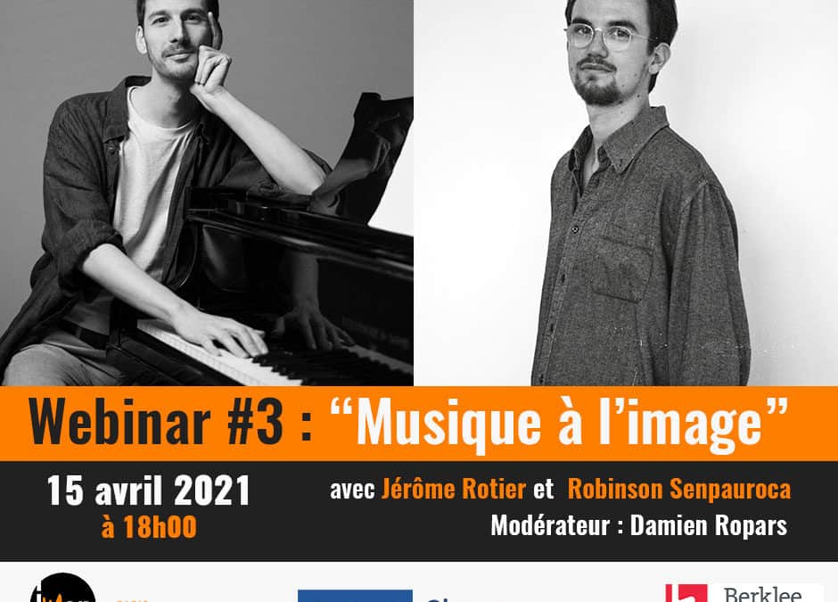 Webinar 3 : Musique à l’image