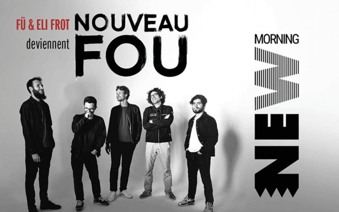 Nouveau Fou au New morning