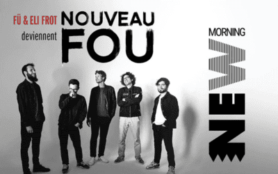 Nouveau Fou au New morning