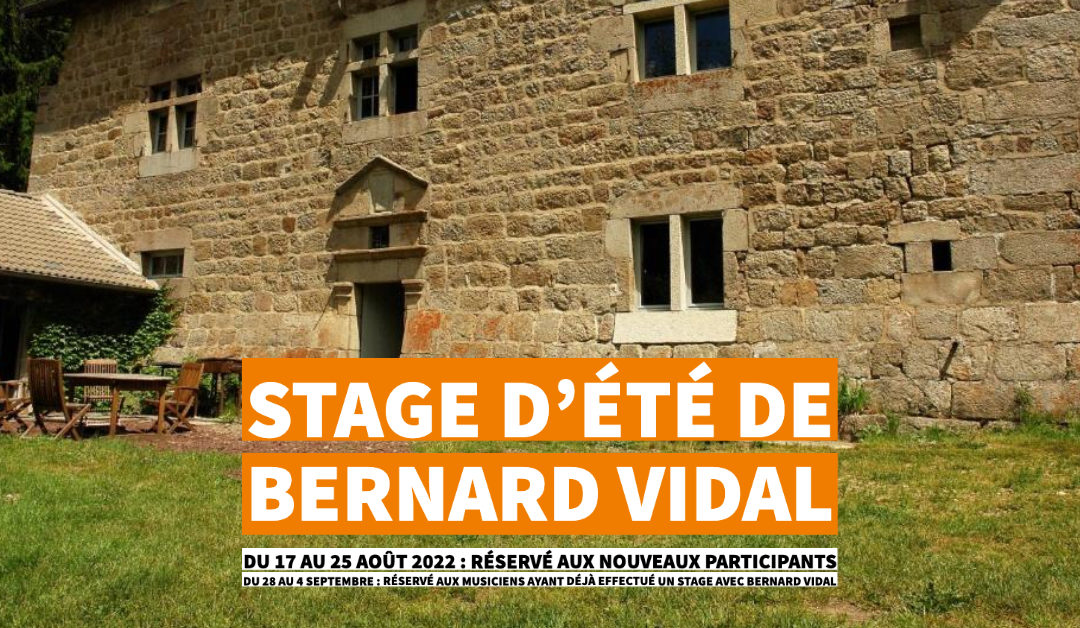 Stage d’été de Bernard Vidal