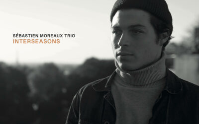 Alumni : Sébastien Moreaux Trio