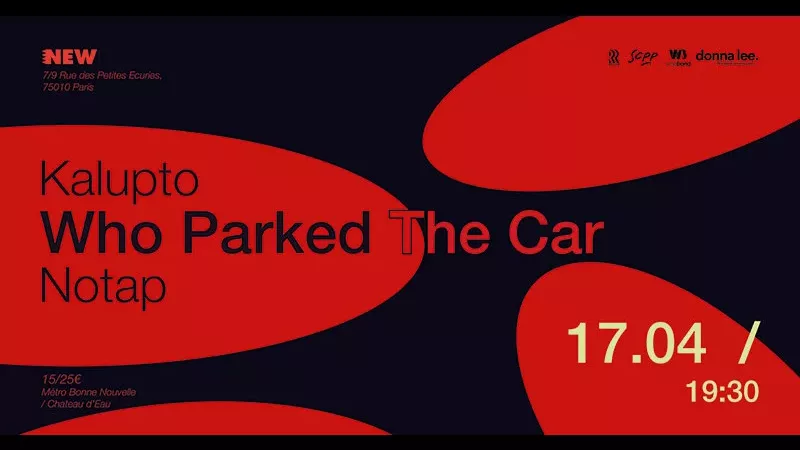 Who Parked The Car + Kalupto + Notap at the New Morning