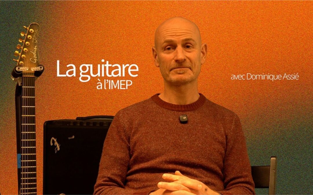 Apprendre la guitare : les conseils de Dominique Assié